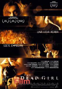      - The Dead Girl - (2006)