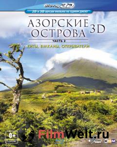    - Azores 3D: Explorers, Whales &amp; Vulcanos  