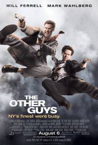       / The Other Guys