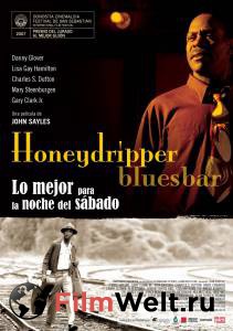    / Honeydripper / (2007)  