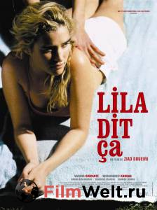    Lila dit a (2004)   