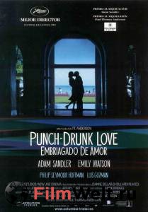    ,    Punch-Drunk Love 