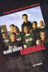    - Hardball - [2001]  