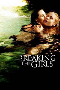     / Breaking the Girls / (2011)   