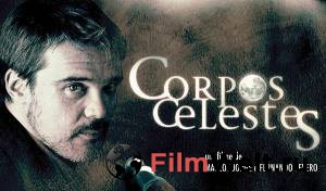    ,     / Corpos Celestes / [2009]