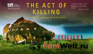     / The Act of Killing / 2012 