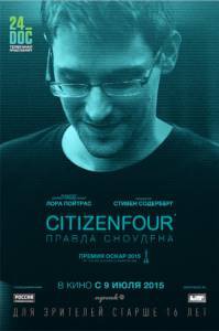 Citizenfour: Правда Сноудена - (2014) смотреть онлайн без регистрации