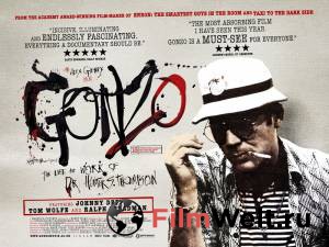   :     .  / Gonzo: The Life and Work of Dr. Hunter S. Thompson / 2008  