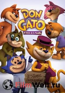 Смотреть Банда котиков / Don Gato: El Inicio de la Pandilla / [2015] онлайн без регистрации