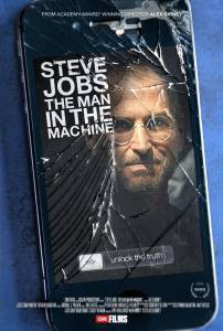     :    - Steve Jobs: The Man in the Machine - (2015)