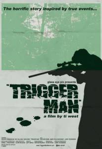   / Trigger Man   