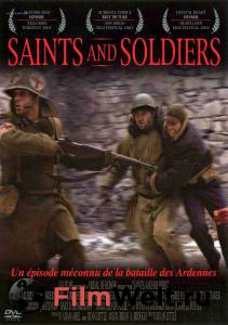    Saints and Soldiers 2003    