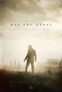 Бесплатный фильм Врата тьмы - Pay the Ghost
