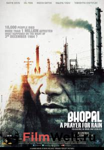   :    / Bhopal: A Prayer for Rain  