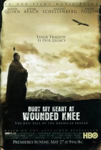      - () / Bury My Heart at Wounded Knee / 2007   