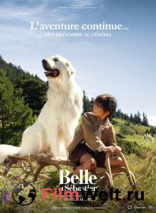 Смотреть онлайн фильм Белль и Себастьян: Приключения продолжаются / Belle et Sbastien, l'aventure continue