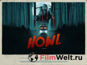 Смотреть фильм Вой Howl 2015 online