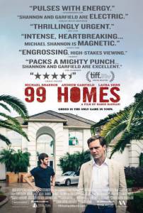  99  / 99 Homes / [2014]   