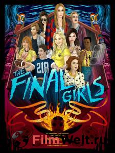     / The Final Girls / [2015]   HD
