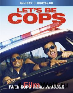    Let's Be Cops  