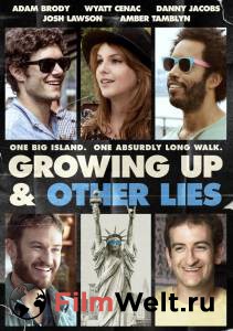     Growing Up and Other Lies   