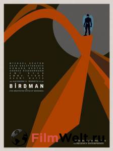  / Birdman or (The Unexpected Virtue of Ignorance) / (2014)  