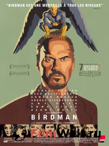     Birdman or (The Unexpected Virtue of Ignorance) [2014] 