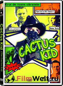 Кинофильм Кактус кид - The Cactus Kid - 2000 онлайн без регистрации Кинофильм Кактус кид - The Cactus Kid - 2000 онлайн без регистрации