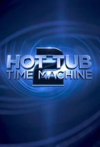       2 - Hot Tub Time Machine2