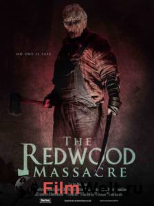      - The Redwood Massacre - (2014) 