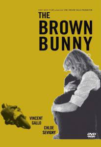   - The Brown Bunny   