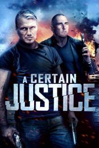    / A Certain Justice / (2014) 
