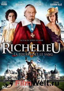 .    () / Richelieu, la pourpre et le sang   