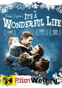     It's a Wonderful Life 1947   