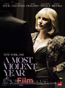    - A Most Violent Year - (2014)   