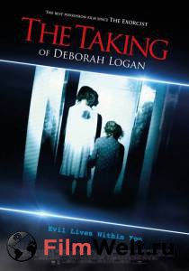 Смотреть Демоны Деборы Логан / The Taking онлайн без регистрации Смотреть Демоны Деборы Логан / The Taking онлайн без регистрации