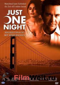 Смотреть бесплатно Всего одна ночь Just One Night онлайн Смотреть бесплатно Всего одна ночь Just One Night онлайн