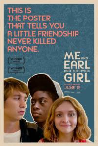   ,     / Me and Earl and the Dying Girl / [2015] 