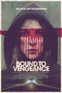     / Bound to Vengeance / 2014 