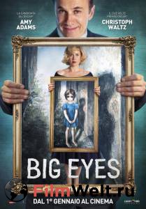 Фильм онлайн Большие глаза / Big Eyes / (2014)