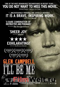     - Glen Campbell: I'll Be Me 