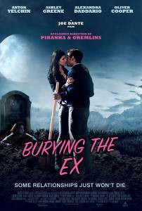 Онлайн фильм Моя девушка – зомби / Burying the Ex / [2014] смотреть без регистрации