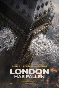      - London Has Fallen 