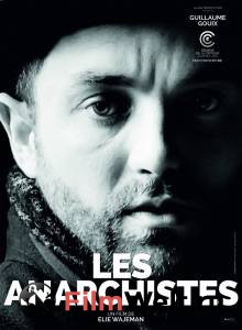    - Les anarchistes - (2015)   