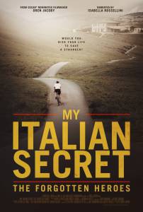      :    - My Italian Secret: The Forgotten Heroes