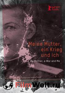   ,  &nbsp; / Meine Mutter, ein Krieg und ich / (2014) 