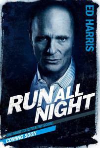      - Run All Night - (2015)