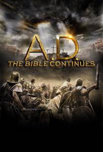   .   ( 2015  ...) - A.D. The Bible Continues - (2015 (1 )) 