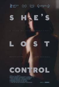     - She's Lost Control