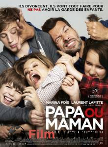    - Papa ou maman - (2014)  